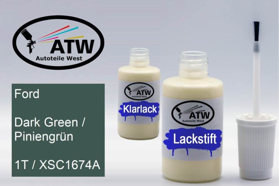 Ford, Dark Green / Piniengrün, 1T / XSC1674A: 20ml Lackstift + 20ml Klarlack - Set, von ATW Autoteile West.